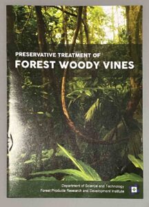 DOST-FPRDI Forest Products Research and Development Institute Preservative Treatment of Forest Woody Vines Book #vjgraphicsprinting #growthroughprint #ipublishph #printityourway #offsetprinting #digitalprinting
