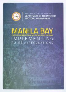 DILG Manila Bay Clean-up, Rehabilitation and Preservation Program Implementing Rules and Regulations DILG Philippines #vjgraphicsprinting #growthroughprint #ipublishph #PrintItYourWay #offsetprinting #digitalprinting