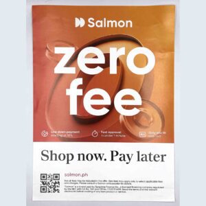 Salmon Philippines Zero Fee Flyers #vjgraphicsprinting Helping the financial and retail industry #growthroughprint #ipublishph #PrintItYourWay #offsetprinting #digitalprinting #flyers www.vjgraphicarts.com