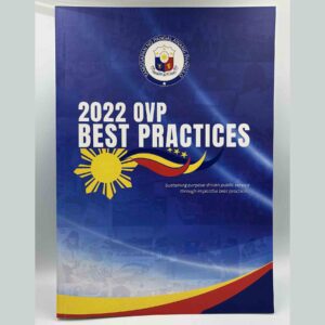 Office of the Vice President of the Philippines 2022 OVP Best Practices Book #vjgraphicsprinting #growthroughprint #ipublishph #PrintItYourWay #offsetprinting #digitalprinting www.vjgraphicarts.com