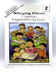 @depedphilippines DepEd Philippines DEPED Bridging Primer Tagalog Kagamitan Ng Guro #vjgraphicsprinting #growthroughprint #ipublishph #printityourway #digitalprinting #textbooks www.vjgraphicarts.com